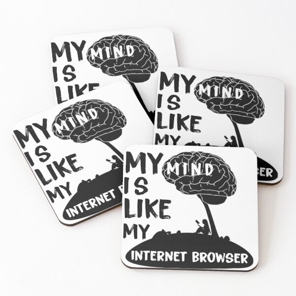 Item preview, My minde is like my internet browser designed and sold by KHAFiT.