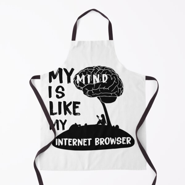 Item preview, My minde is like my internet browser designed and sold by KHAFiT.