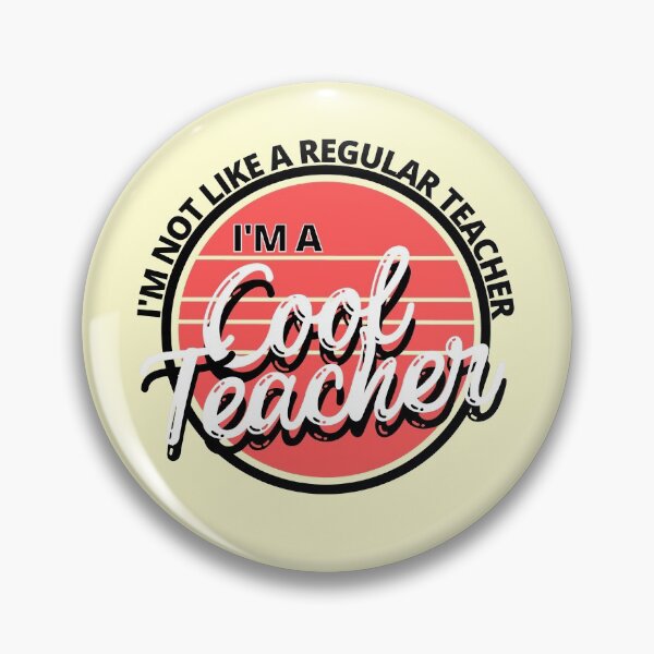 Item preview, I'm Not Like a Regular Teacher I'm a Cool Teacher Retro V2 - by Boo-da-chay designed and sold by Boo-da-chay.