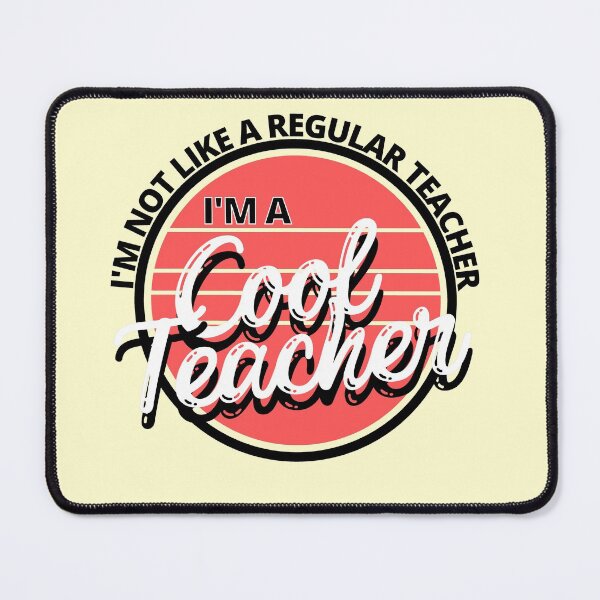 Item preview, I'm Not Like a Regular Teacher I'm a Cool Teacher Retro V2 - by Boo-da-chay designed and sold by Boo-da-chay.
