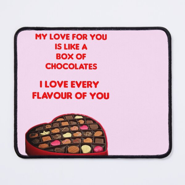 Item preview, My love for you is like a Box of chocolates, I love every flavour of you designed and sold by Spasija.