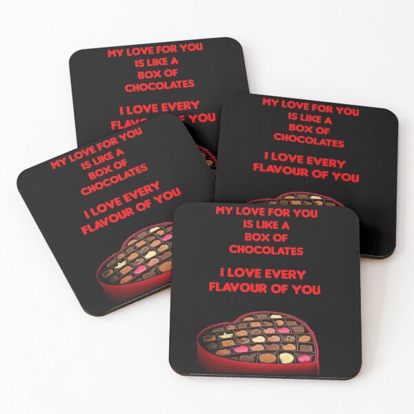Item preview, My love for you is like a Box of chocolates,  I love every flavour of you designed and sold by Spasija.