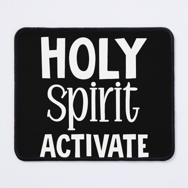 Item preview, Holy spirit activate designed and sold by pnkpopcorn.