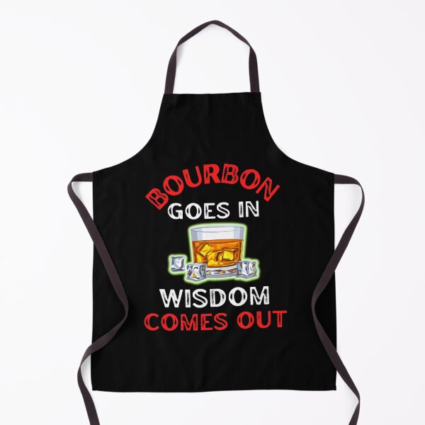 Item preview, Bourbon Goes In Wisdom Comes Out For Bourbon Lovers designed and sold by WoodburyLake.