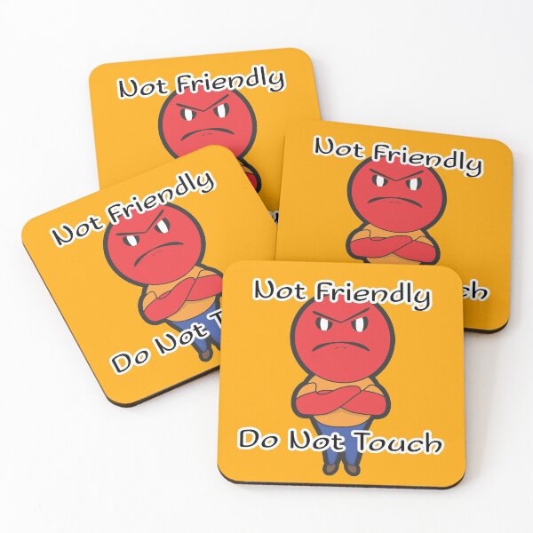 Item preview, Not Friendly. Do Not Touch. Male designed and sold by Batmantis275.