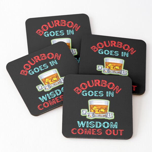Item preview, Bourbon Goes In Wisdom Comes Out For Bourbon Lovers designed and sold by WoodburyLake.