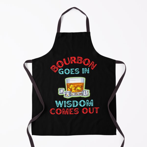 Item preview, Bourbon Goes In Wisdom Comes Out For Bourbon Lovers designed and sold by WoodburyLake.