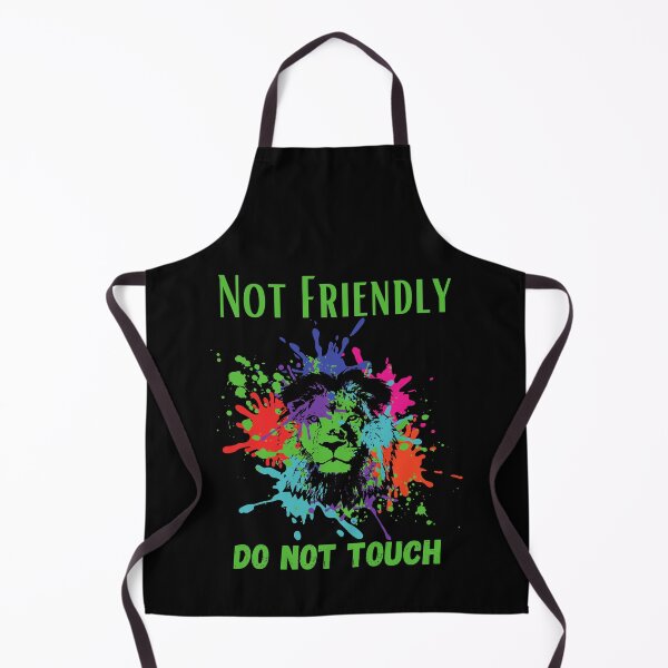 Item preview, Not Friendly Do Not Touch , Look But Dont Touch designed and sold by laamriya974.
