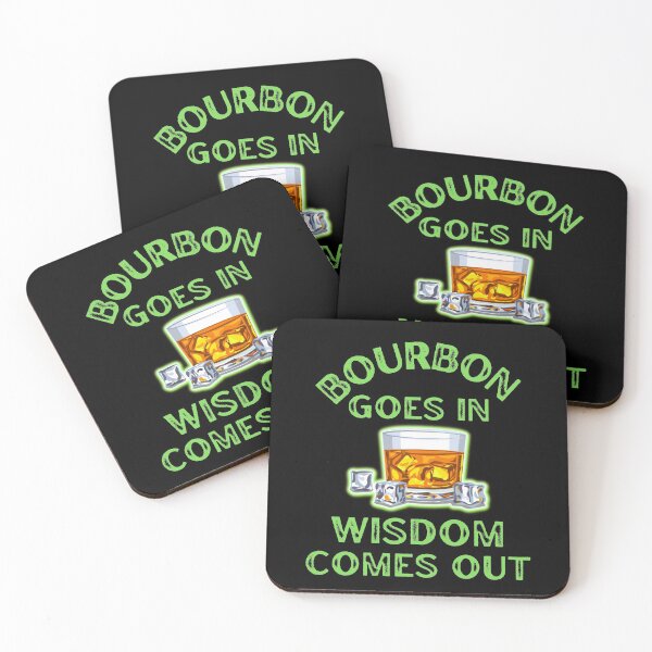 Item preview, Bourbon Goes In Wisdom Comes Out For Bourbon Lovers designed and sold by WoodburyLake.