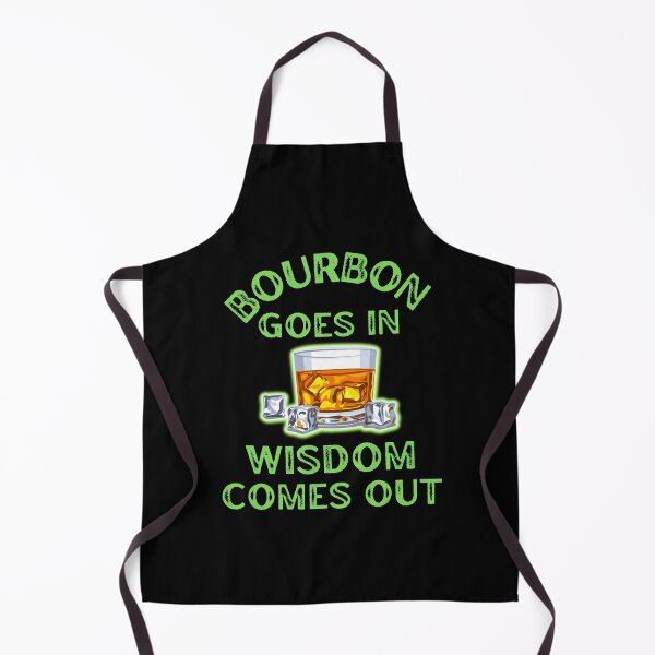 Item preview, Bourbon Goes In Wisdom Comes Out For Bourbon Lovers designed and sold by WoodburyLake.