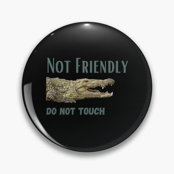 Item preview, Not Friendly Do Not Touch , Look But Dont Touch  designed and sold by laamriya974.