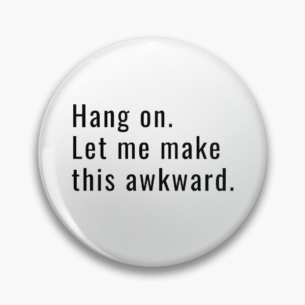 Item preview, Funny Socially Awkward Design designed and sold by gillys.
