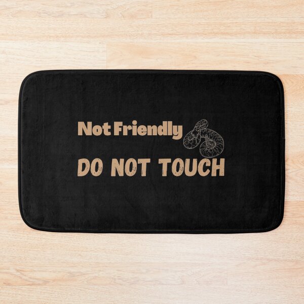 Item preview, Not Friendly Do Not Touch , Look But Dont Touch  designed and sold by laamriya974.