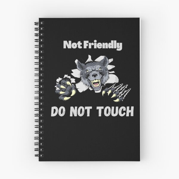Item preview, Not Friendly Do Not Touch , Look But Dont Touch  designed and sold by laamriya974.