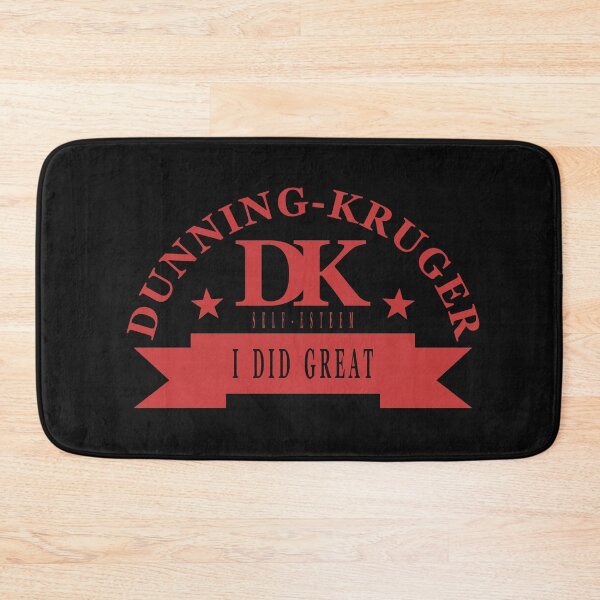 Item preview, Dunning-Kruger effect self-esteem  designed and sold by jdtees.