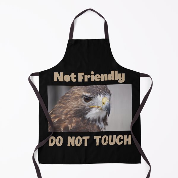 Item preview, Not Friendly Do Not Touch , Look But Dont Touch designed and sold by laamriya974.