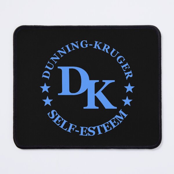 Item preview, Dunning-Kruger effect self-esteem label designed and sold by jdtees.