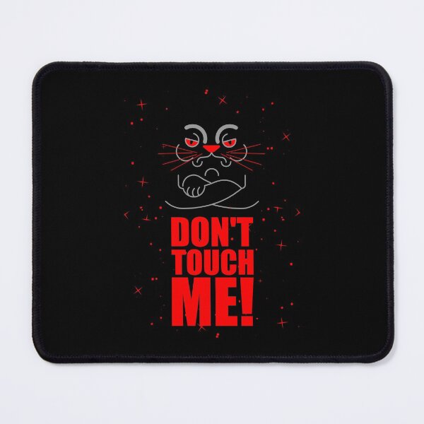 Item preview, Not Friendly Do Not Touch , Look But Dont Touch designed and sold by laamriya974.