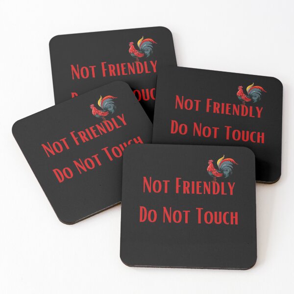 Item preview, Not Friendly Do Not Touch , Look But Dont Touch  designed and sold by laamriya974.
