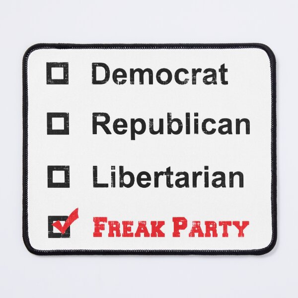 Item preview, Democrat Republican Libertarian Freak Party designed and sold by GalacticAmateur.