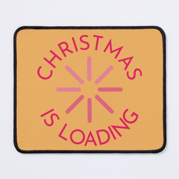 Item preview, Christmas Is Loading Pink designed and sold by cashewdays.