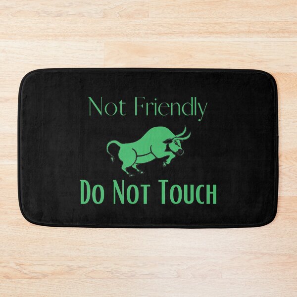 Item preview, Not Friendly Do Not Touch , Look But Dont Touch  designed and sold by laamriya974.