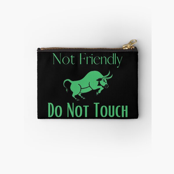 Item preview, Not Friendly Do Not Touch , Look But Dont Touch  designed and sold by laamriya974.