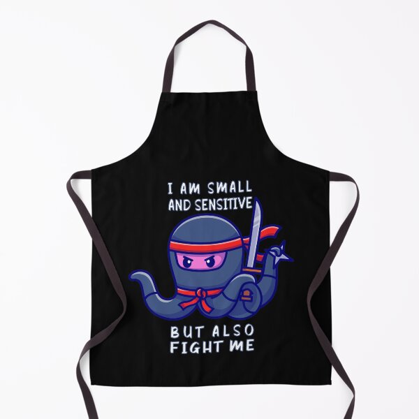 Item preview, I Am Small And Sensitive But Also Fight Me Cute Octopus Ninja designed and sold by SweetbeStore.
