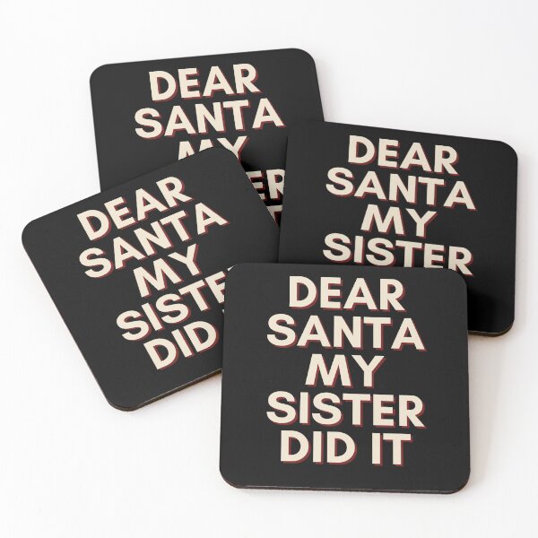 Item preview, Dear Santa My Sister Did It designed and sold by Water Flick.