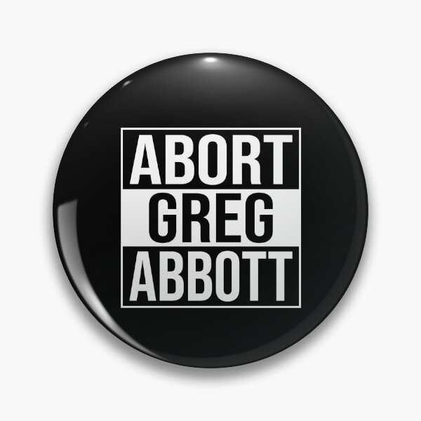 Item preview, Abort Greg Abbot T Shirt, Greg Abbott T-Shirt for Governor of Texas, Greg Abott Texas T Shirt, Pro Choice T Shirt For Women Abortion Issues designed and sold by aymob.