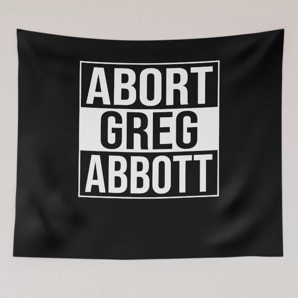 Item preview, Abort Greg Abbot T Shirt, Greg Abbott T-Shirt for Governor of Texas, Greg Abott Texas T Shirt, Pro Choice T Shirt For Women Abortion Issues designed and sold by aymob.