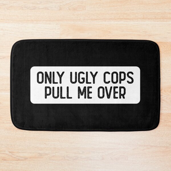 Item preview, Only Ugly Cops Pull Me Over Funny Helmet designed and sold by Sour Soul.