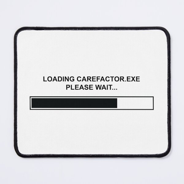 Item preview, Loading Carefactor.exe Please Wait... Design | Computer Geek Design designed and sold by DeYoungFashion.