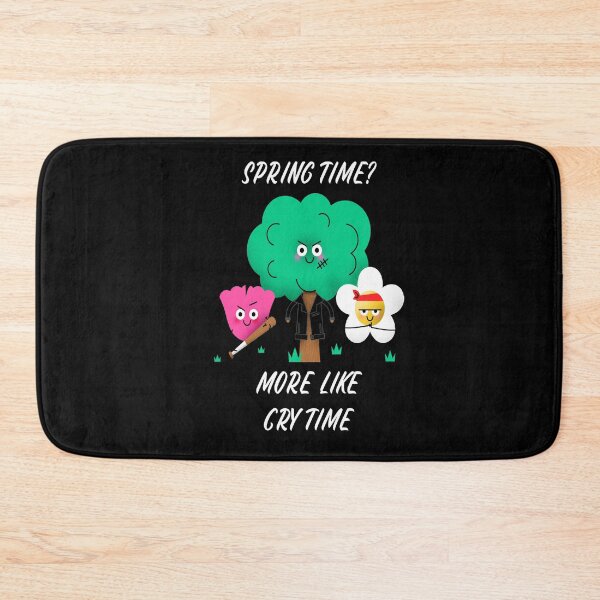 Item preview, SPRING TIME?  MORE LIKE CRY TIME designed and sold by RetroPlaceee.