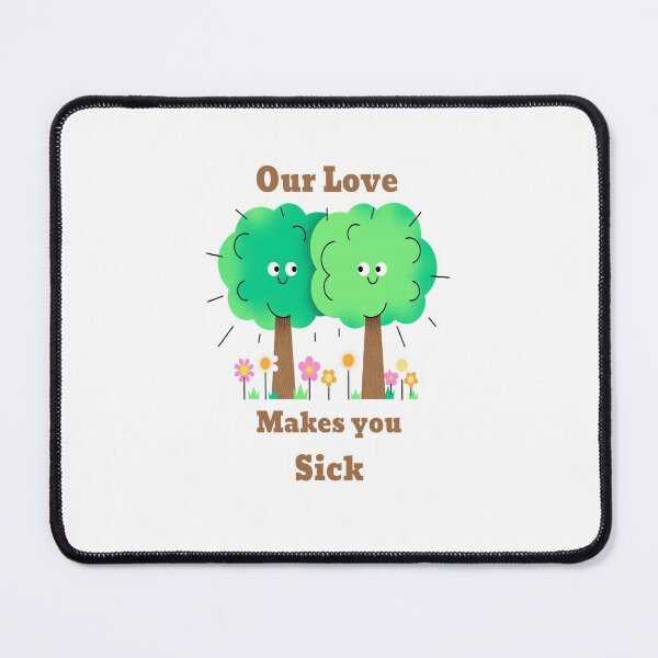 Item preview, OUR LOVE MAKE YOU SICK T SHIRT designed and sold by RetroPlaceee.