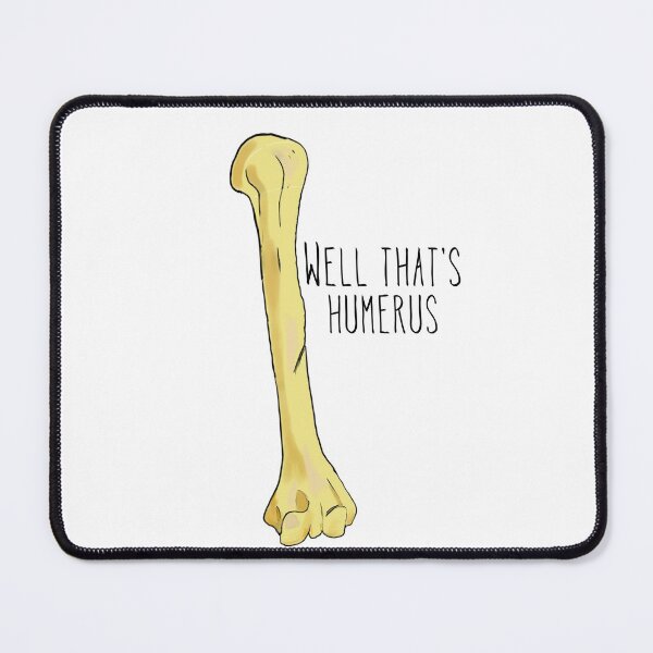 Item preview, Well that's humerus designed and sold by Tamm-art.