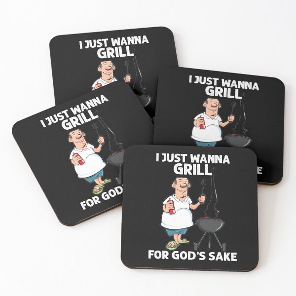 Item preview, I Just Wanna Grill For Gods Sake designed and sold by Toxic-vibes.