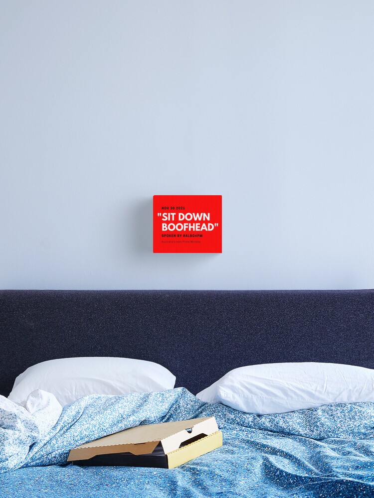 Thumbnail 2 of 3, Canvas Print, Sit Down Boofhead designed and sold by giants-com-au.