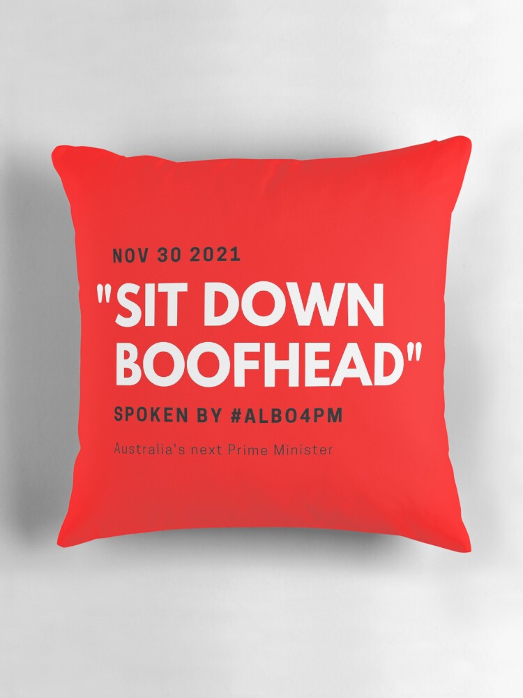 Thumbnail 3 of 4, Pillow, Sit Down Boofhead designed and sold by giants-com-au.