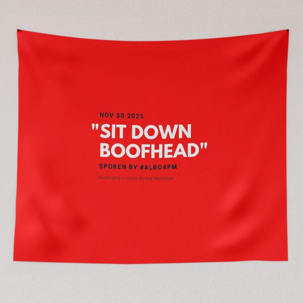 Item preview, Sit Down Boofhead designed and sold by giants-com-au.