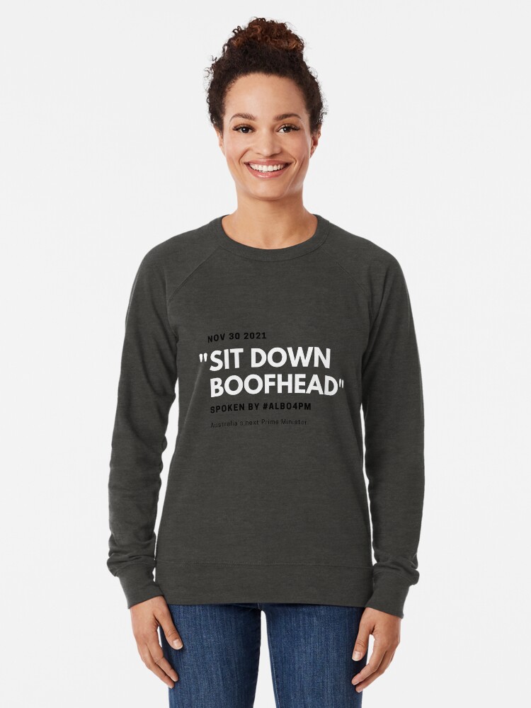 Thumbnail 2 of 5, Lightweight Sweatshirt, Sit Down Boofhead designed and sold by giants-com-au.