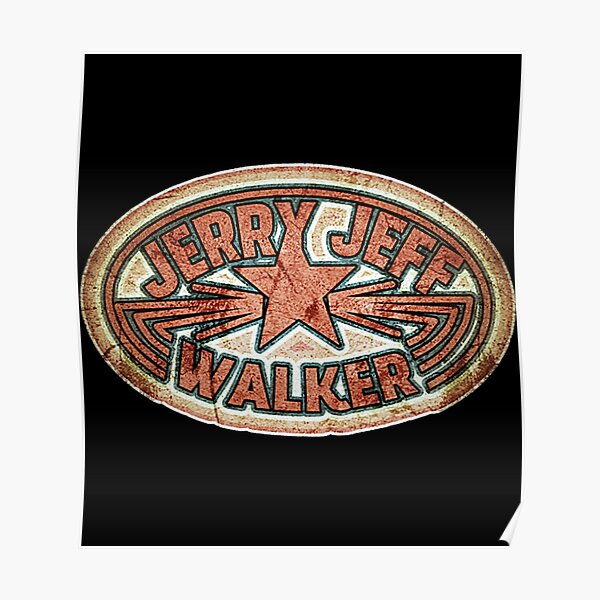“Jerry Jeff Walker " Poster for Sale by Amiable120 | Redbubble
