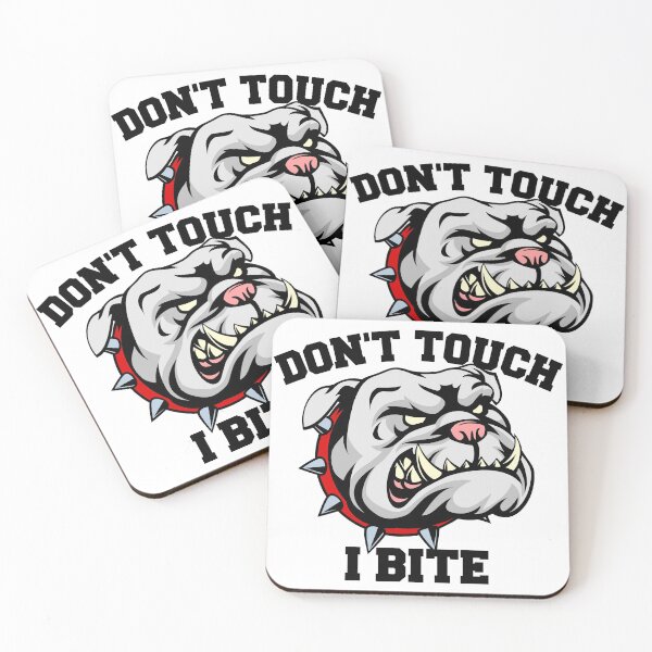Item preview, DONT TOUCH I BITE (BLACK LETTERING) designed and sold by Wheeler-Styl3.