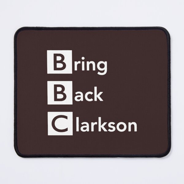 Item preview, Bring Back Clarkson designed and sold by EndmodeEndwish.