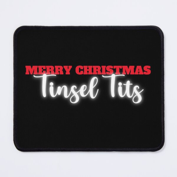 Item preview, Merry Christmas Tinsel Tits designed and sold by LiToDesignCo.