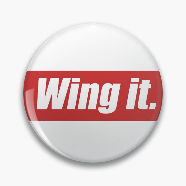 Item preview, Wing It Fake It Til You Make It! designed and sold by Capiral Bucketlist.