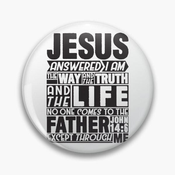 Item preview, John 14:6 Way Truth Life designed and sold by plushism.
