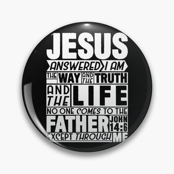 Item preview, John 14:6 Way Truth Life designed and sold by plushism.