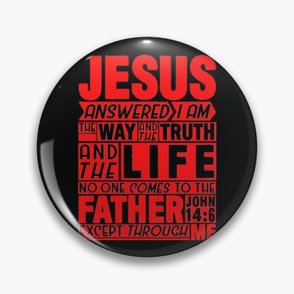 Item preview, John 14:6 Way Truth Life designed and sold by plushism.