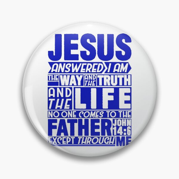 Item preview, John 14:6 Way Truth Life designed and sold by plushism.